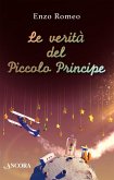 Le verità del Piccolo Principe Le verità del Piccolo Principe