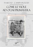 Come le viole ad ogni primavera Come le viole ad ogni primavera