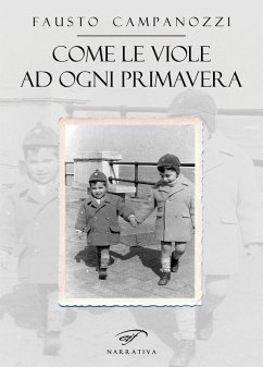 Come le viole ad ogni primavera - Campanozzi, Fausto
