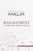 Management. Il mestiere dalla A alla Z Management. Il mestiere dalla A alla Z