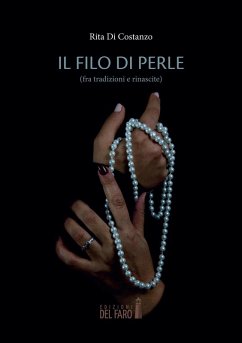 Cover Il filo di perle (fra tradizioni e rinascite)