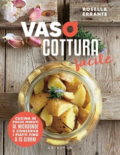 Cover Vasocottura facile. Cucina in pochi minuti al microonde e conserva i piatti fino a 15 giorni