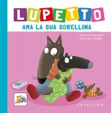 Lupetto ama la sua sorellina. Amico lupo Lupetto ama la sua sorellina. Amico lupo