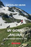 Un giorno ancora. Il mio viaggio dentro il Tor Un giorno ancora. Il mio viaggio dentro il Tor