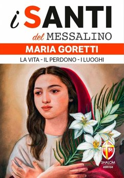 Cover Maria Goretti. La vita, il perdono, i luoghi