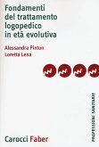Fondamenti del trattamento logopedico in età evolutiva