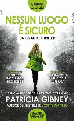 Nessun luogo è sicuro - Gibney, Patricia