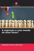 A migração é uma moeda de duas faces?