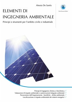Elementi ingegneria ambientale. Principi e strumenti per l'ambito civile e industriale. - De Santis, Alessia