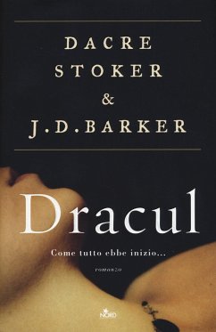 Dracul - Stoker, Dacre; Barker, J. D.
