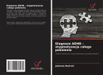 Diagnoza ADHD - stygmatyzacja calego pokolenia Diagnoza ADHD - stygmatyzacja calego pokolenia