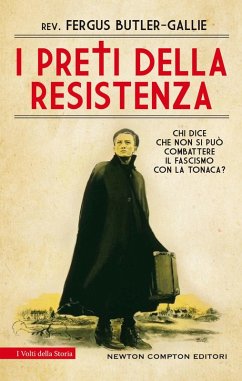 I preti della resistenza - Butler-Gallie, Fergus