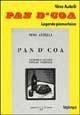 Pan d' coa. Leggende e racconti popolari piemontesi (rist. anast. 1931) Pan d' coa. Leggende e racconti popolari piemontesi (rist. anast. 1931)