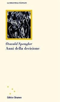 Anni della decisione Anni della decisione