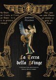 La Terra della Sfinge. L'ultimo Sàr nell'Egitto prima delle sabbie La Terra della Sfinge. L'ultimo Sàr nell'Egitto prima delle sabbie