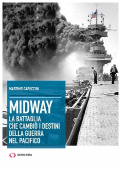 Midway. La battaglia che cambiò i destini della guerra nel Pacifico Cover Midway. La battaglia che cambiò i destini della guerra nel Pacifico