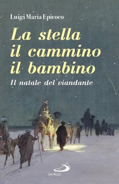 Cover La stella, il cammino, il bambino. Il natale del viandante