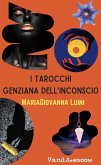 I tarocchi genziana dell'inconscio