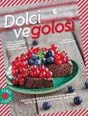 Dolci vegolosi. Piccolo manuale di pasticceria vegana: tutte le basi e tante facili ricette