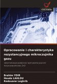 Opracowanie i charakterystyka rezystancyjnego mikroczujnika gazu