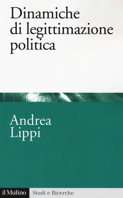 Dinamiche di legittimazione politica - Lippi, Andrea