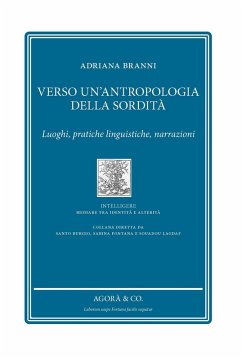 Cover Verso un'antropologia della sordità. Luoghi, pratiche linguistiche, narrazioni