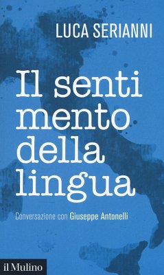 Cover Il sentimento della lingua. Conversazione con Giuseppe Antonelli