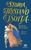 La storia di Tristano e Isotta La storia di Tristano e Isotta
