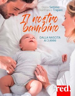 Il nostro bambino. Dalla nascita ai tre anni Cover Il nostro bambino. Dalla nascita ai tre anni