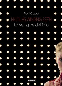 Cover Nicolas Winding Refn. La vertigine del fato