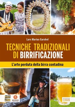 Cover Tecniche tradizionali di birrificazione. L'arte perduta della birra contadina
