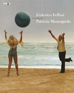 Federico Fellini. L'occhio di Patrizia Mannajuolo