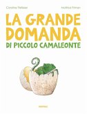 La grande domanda di piccolo camaleonte La grande domanda di piccolo camaleonte