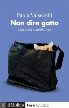 Cover Non dire gatto. Una storia naturale, e no