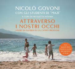Cover Attraverso i nostri occhi. Vivere da bambini in un campo profughi