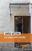 La casa nel vicolo La casa nel vicolo