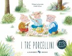 I tre porcellini I tre porcellini