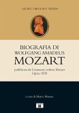 Biografia di Wolfgang Amadeus Mozart Biografia di Wolfgang Amadeus Mozart