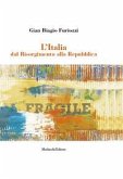 L' Italia dal Risorgimento alla Repubblica