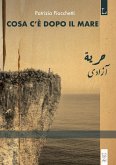 Cosa c'è dopo il mare Cosa c'è dopo il mare