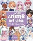 Anime art class. Corso completo per disegnare e colorare personaggi manga Anime art class. Corso completo per disegnare e colorare personaggi manga