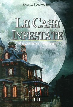 Cover Le case infestate. Suggestioni e misteri