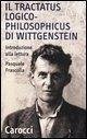 Il tractatus logico-philosophicus di Wittgenstein. Introduzione alla lettura