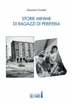 Storie minime di ragazzi di periferia - Gentile, Massimo