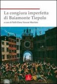 La congiura imperfetta di Baiamonte Tiepolo La congiura imperfetta di Baiamonte Tiepolo