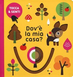 Dov'è la mia casa? Tocca & senti