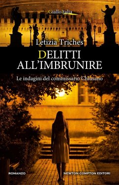 Delitti all'imbrunire. Le indagini del commissario Chiusano - Triches, Letizia