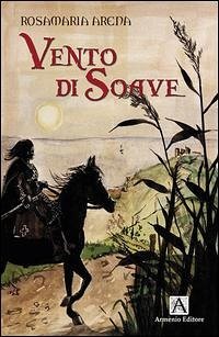Vento di soave - Arena, Rosamaria