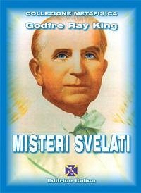 Misteri svelati - Ray King, Godfre