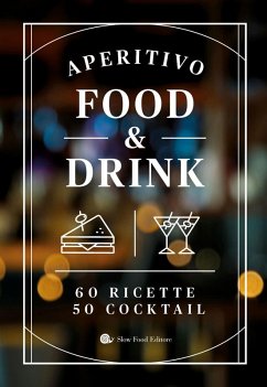 Cover Aperitivo food and drink. 60 Ricette, 50 cocktail